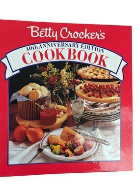 Betty Crocker's 40th Anniversary Cookbook 1991 Seventh Edition Hardcover Binder